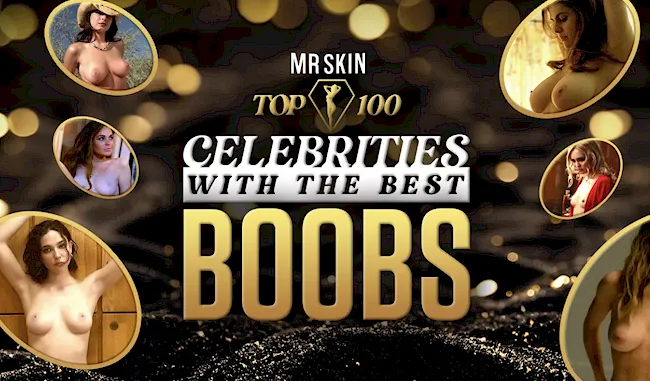 Top 100 celebrity boobs